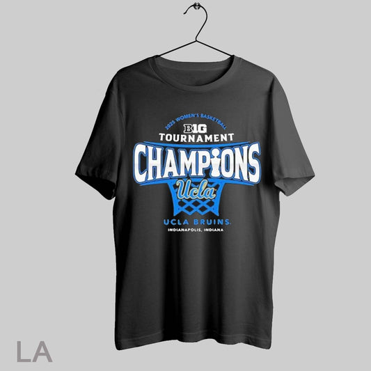 Top Ucla Bruins 2025 Big Ten Womens Basketball Tournament Champions T Shirt Sweatshirt Hoodie Shirt