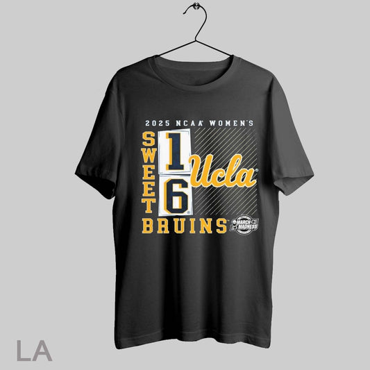 Top Ucla Bruins 2025 Ncaa Womens March Madness Sweet 16 T Shirt Sweatshirt Hoodie Shirt