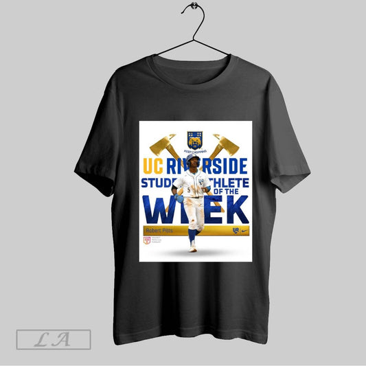 Top Ucr Athletics Student Athlete Of The Week Presented By Transit Physical Therapy Is Robert Pitts Poster T Shirt Sweatshirt Hoodie Shirt