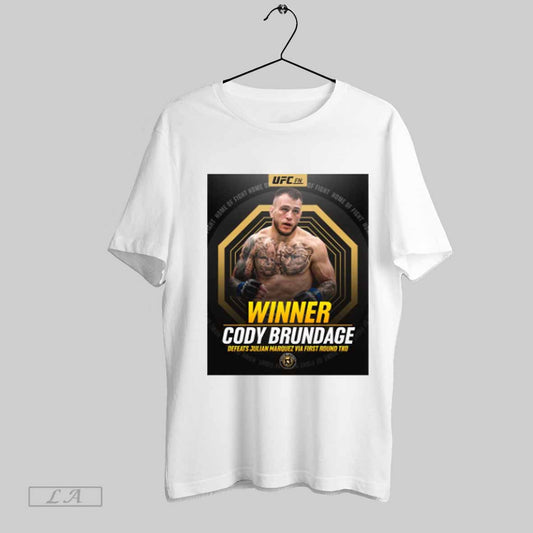 Top Ufc Fn Winner Cody Brundage Defeats Julian Marquez Via First Round Tko Home Of Fight 2025 Poster T Shirt Sweatshirt Hoodie Shirt