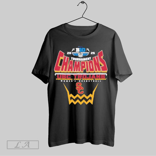Top Usc Trojans 2025 Big Ten Womens Basketball Conference Tournament Champions T Shirt Sweatshirt Hoodie Shirt