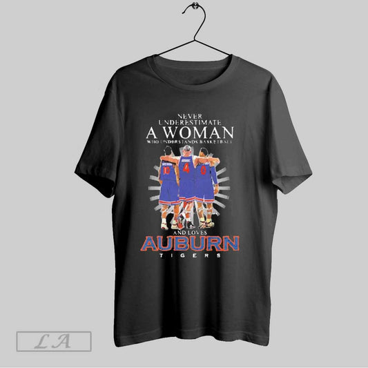 Top Underestimate A Woman Who Understands Basketball And Loves Auburn Tigers Players Signatures 2025 T Shirt Sweatshirt Hoodie Shirt