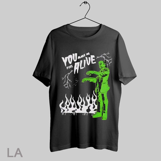 Top Universal Monsters Frankenstein You Make Me Feel Alive 2025 T Shirt Sweatshirt Hoodie Shirt