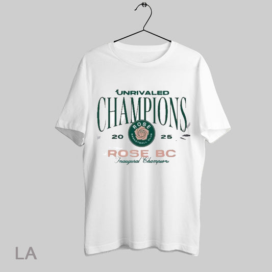 Top Unrivaled Champions 2025 Rose Bc Inaugural Champions T Shirt Sweatshirt Hoodie Shirt