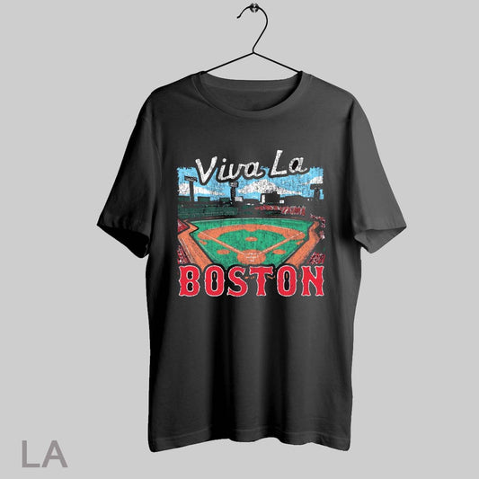 Top Viva La Boston Red Sox Baseball Mlb Stadium Vintage T Shirt Sweatshirt Hoodie Shirt