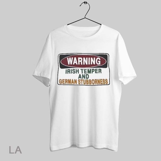 Top Warning Irish Temper And German Stubbornness T Shirt Sweatshirt Hoodie Shirt