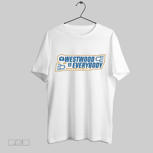 Top Westwood Vs Everybody T Shirt Sweatshirt Hoodie Shirt