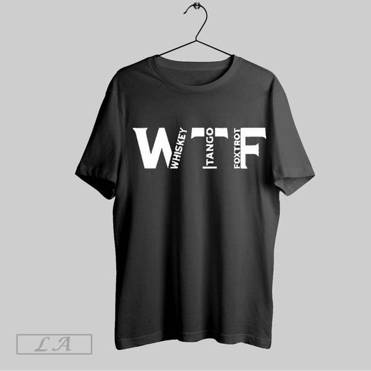 Top Womens Fashion Whiskey Tango Foxtrot Print Casual 2025 T Shirt Sweatshirt Hoodie Shirt
