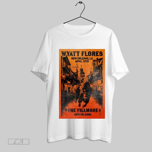 Top Wyatt Flores 10th April 2025 New Orleans La The Fillmore T Shirt Sweatshirt Hoodie Shirt