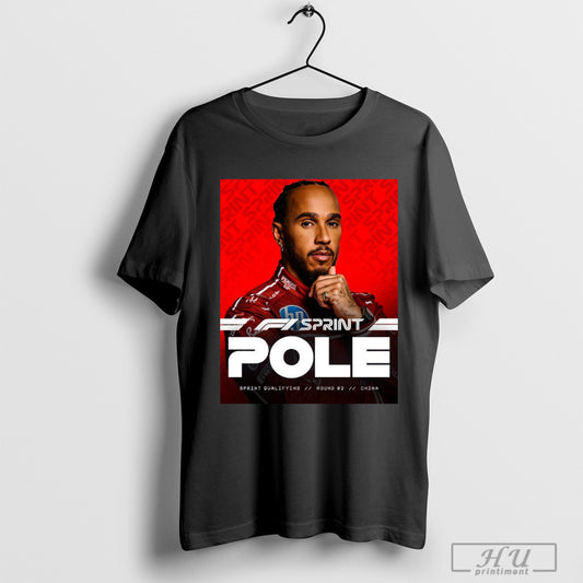 Trending Formula 1 Lewis Hamilton F1 Sprint Pole Sprint Qualifying Round 02 China Poster T Shirt Sweatshirt