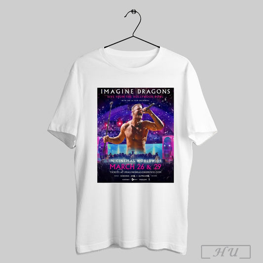 Trending Imagine Dragons Live From The Hollywood Bowl With The La Film Orchestra In Cinemas World Wide March 26 29 2025 Poster T Shirt Sweatshirt
