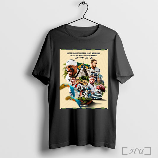 Trending Nfl Brazil Global Market Program Da Nfl No Brasil Nfls Global Market Program In Brazil Poster T Shirt Sweatshirt