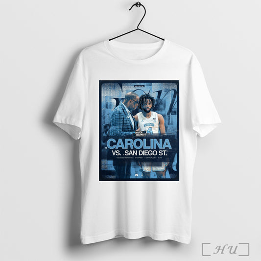 Trending North Carolina Tar Heels Vs San Diego State Aztecs Tuesday March 18 2025 Dayton Oh March Madness Poster T Shirt Sweatshirt