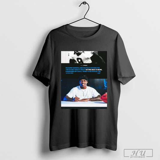 Trending Official Poster Jaycee Horn Carolina Panthers Nfl Im Super Grateful And Excited To Be Here For The Future T Shirts Sweatshirt