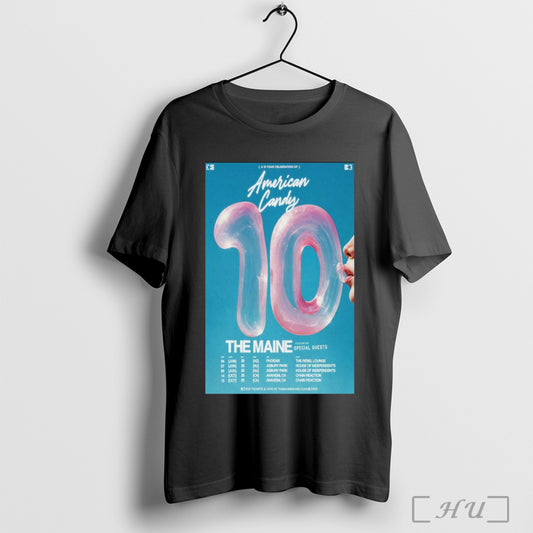 Trending Poster A 10 Year Celebration Of American Candy The Maine Tour 2025 Featuring Special Guests T Shirt Sweatshirt