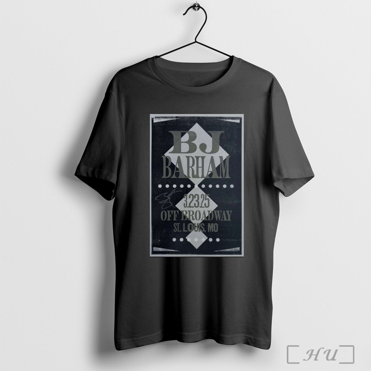 Trending Poster Bj Barham March 23 2025 Off Broadway St Louis Mo Tour Signature T Shirt Sweatshirt