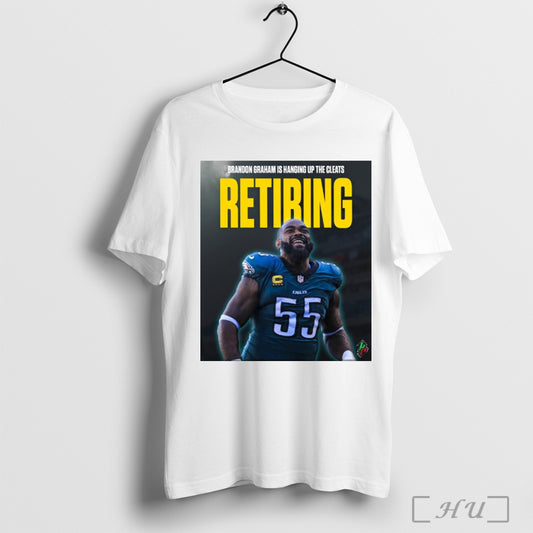Trending Poster Eagles Legend Brandon Graham Hanging Up The Cleats Retiring After 15 Seasons In Philadelphia Nfl T Shirt Sweatshirt
