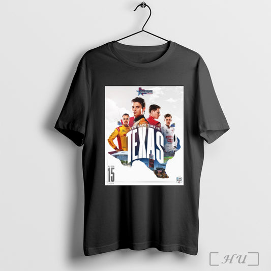 Trending Poster Indycar Grand Prix Of Arlington Its Race Time In Texas Mar 15 2026 Hunter Reay Ericsson T Shirt