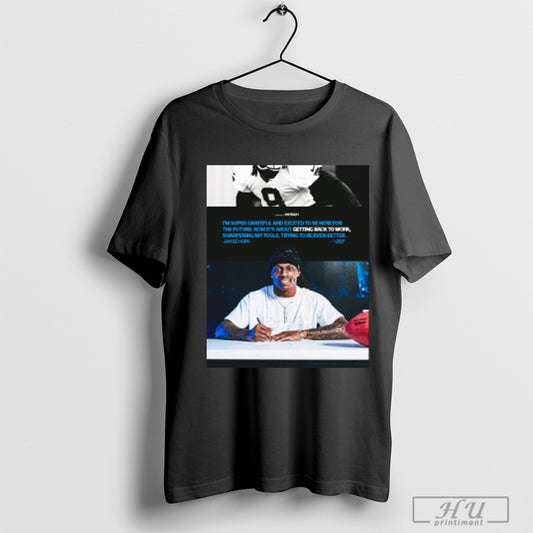 Trending Poster Jaycee Horn Carolina Panthers Nfl Im Super Grateful And Excited To Be Here For The Future T Shirts Sweatshirt