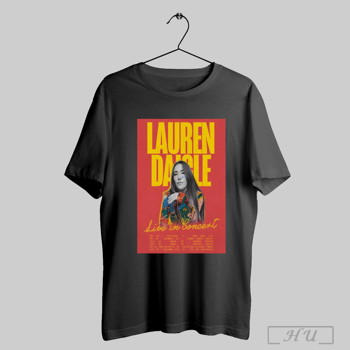 Trending Poster Lauren Daigle Live In Concert 2025 May 29 Hollywood Fl Hard Rock Live T Shirt Sweatshirt