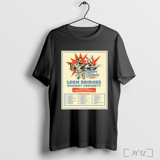 Trending Poster Leon Bridges Charley Crockett The Crooner And The Cowboy With Special Guests Noeline Hofmann 2025 T Shirt Sweatshirt