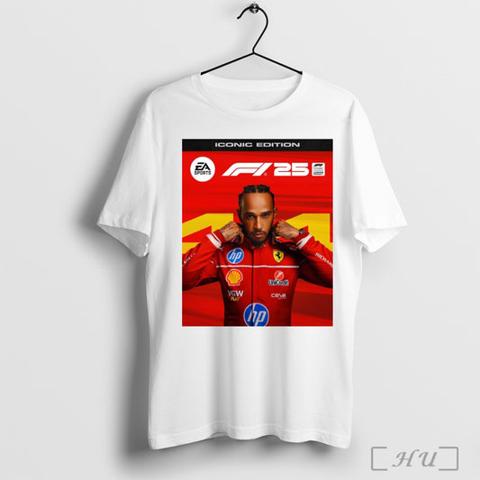 Trending Poster Lewis Hamilton Truly Iconic Ea Sports Formula 1 Reveal March 26 2025 T Shirt
