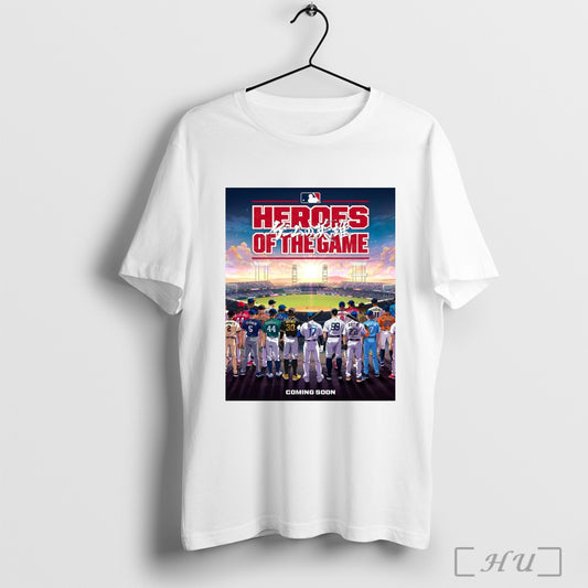 Trending Poster Mlb Heroes Of The Game Coming Soon Jose Ramirez Elly De La Cruz Jose Altuve And Jackson Chourio T Shirt Sweatshirt