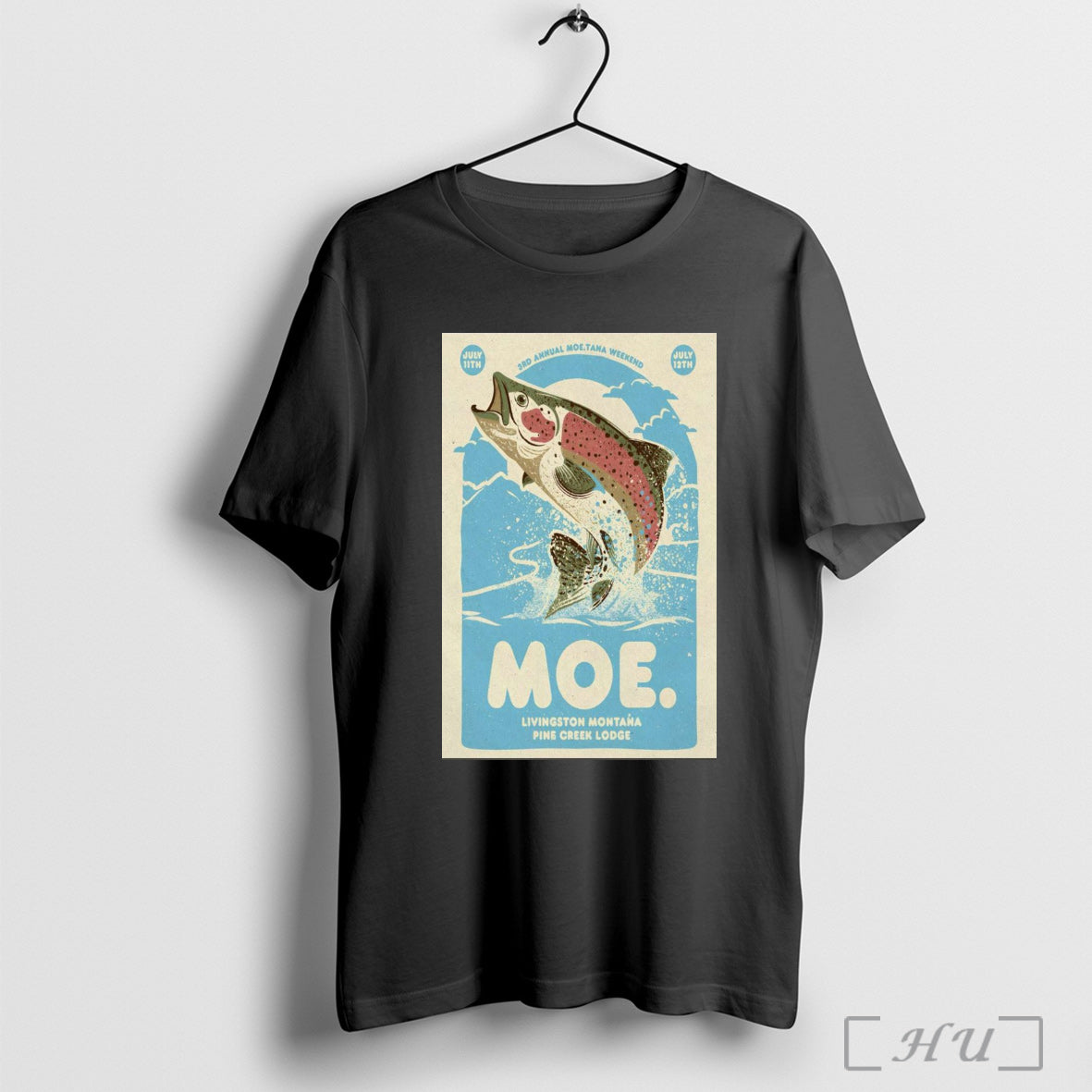 Trending Poster Moe Livingston Montana Pine Creek Lodge 3rd Annual Moe Tana Weekend July 11 12 2025 Tour T Shirt Sweatshirt