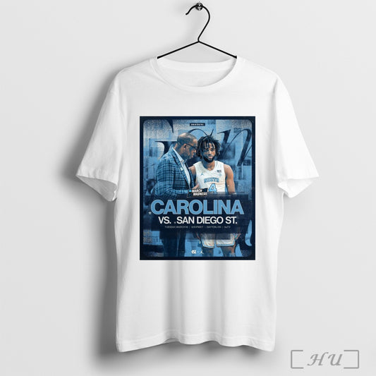 Trending Poster North Carolina Tar Heels Vs San Diego State Aztecs Tuesday March 18 2025 Dayton Oh March Madness T Shirt Sweatshirt