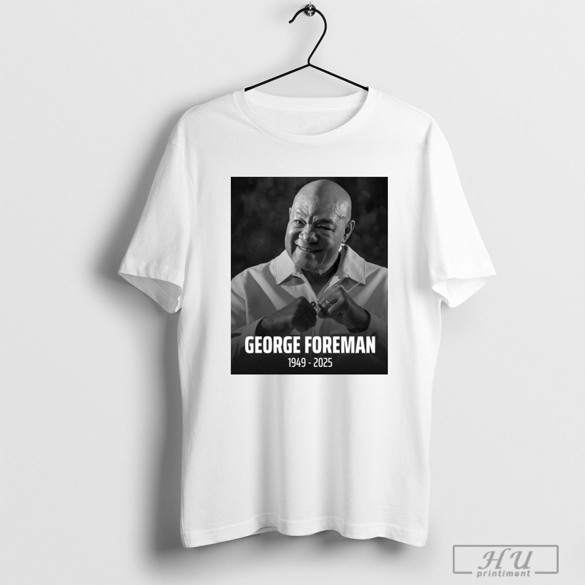 Trending Poster Rip George Foreman 1949 2025 Two Time World Heavyweight Champion And Olympic Gold Medalist T Shirt Sweatshirt