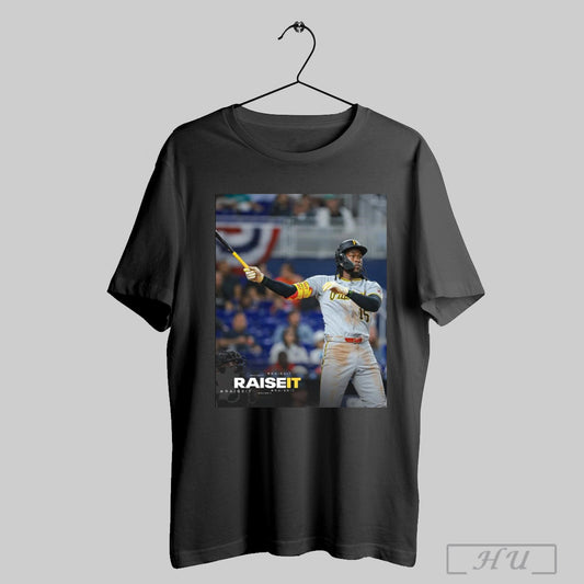Trending Poster Raised It In Miami Oneil Cruz Pittsburgh Pirates Baseball Mlb Raiseit 2025 T Shirt Sweatshirt