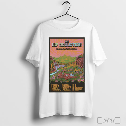 Trending Poster The Hip Abduction Summer Tour 2025 5 25 Cali Roots 6 5 Corning Ca 6 6 Petaluma Ca T Shirt Sweatshirt