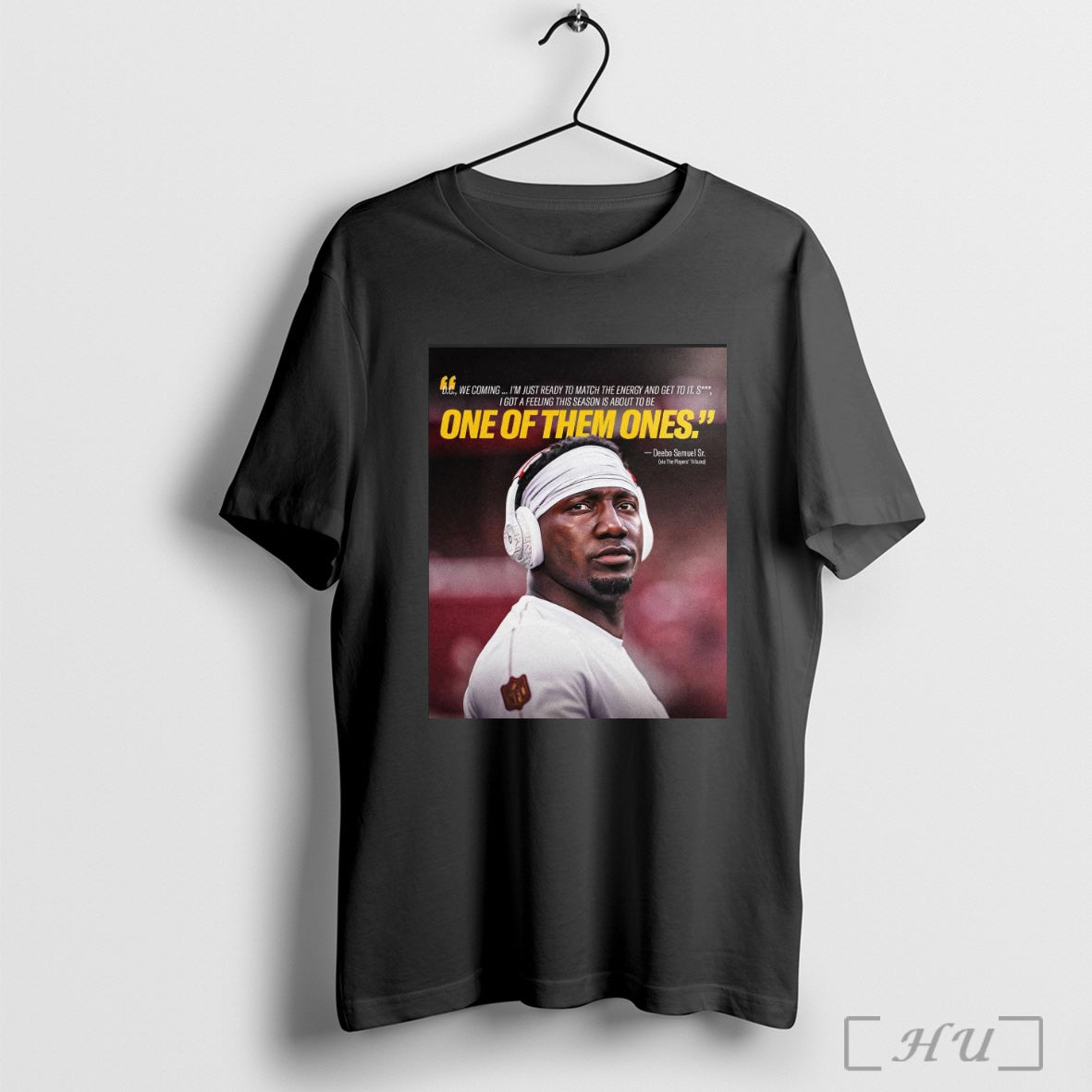 Trending Poster Washington Commanders D C We Coming Im Just Ready To Match The Energy And Get To It Deebo Samuel T Shirt Sweatshirt