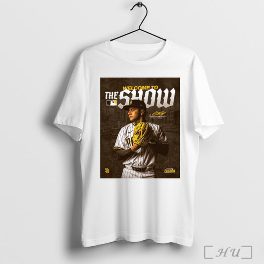 Trending San Diego Padres Baseball Welcome To The Show Omar Cruz For The Faithful Signature Poster T Shirt Sweatshirt