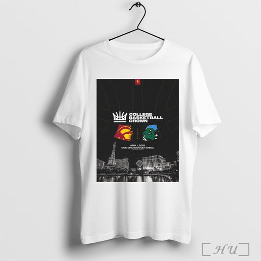 Trending Usc Trojans Vs Tulane Green Wave College Basketball Crown April 1 2025 Mgm Grand Garden Arena Poster T Shirt Sweatshirt