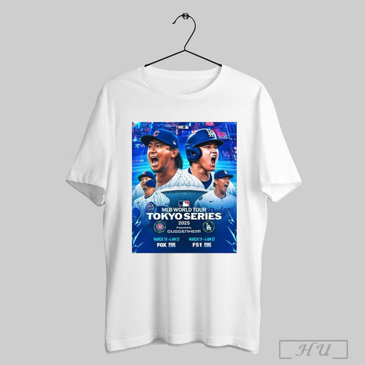 Trendy 2025 Mlb Tokyo Series Los Angeles Dodgers Vs Chicago Cubs Kickoff The Regular Season March 18 19 Poster T Shirt Sweatshirt