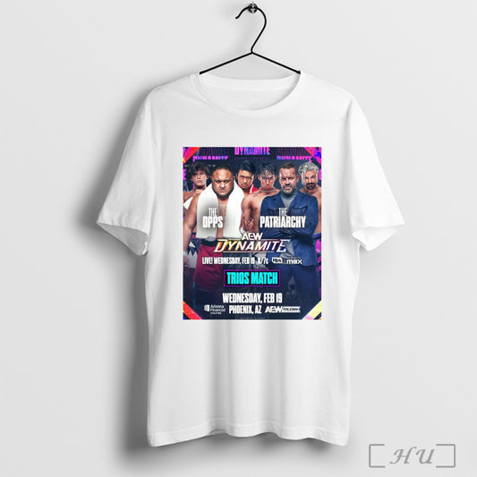 Trendy Aew Dynamite The Opps Vs The Patriarchy Trios Match Feb 19 2025 Phoenix Az Poster Poster Sweatshirt