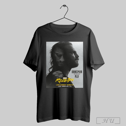Trendy Aew Revolution Hangman Adam Page Versus Mjf Sunday March 9 2025 Los Angeles Ca Poster T Shirts