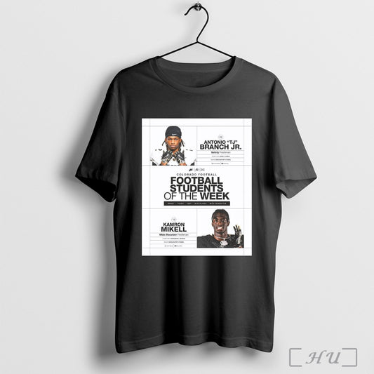 Trendy Colorado Buffaloes Football Antonio Tj Branch Jr And Kamron Mikell Football Students Of The Week Poster T Shirt Sweatshirt