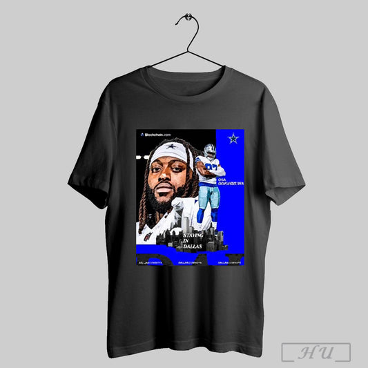 Trendy Dallas Cowboys Nfl Football Osa Odighizuwa Staying In Dallas 2025 Poster T Shirts