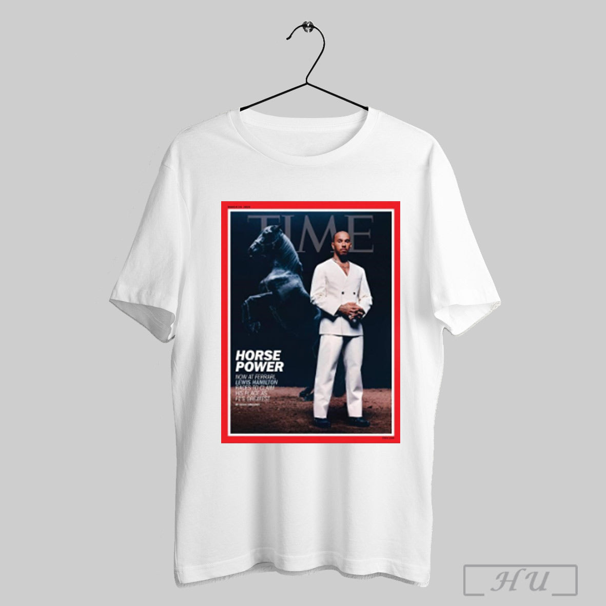 Trendy Formula 1 Time Lewis Hamilton Horse Power Now At Ferrari Lewis Hamilton Races To Claim His Place As F1s Greatest Poster T Shirt Sweatshirt