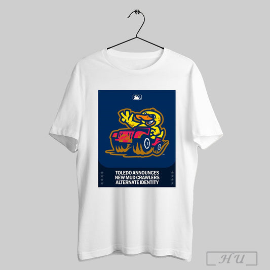 Trendy Milb Toledo Mud Hens Detroit Tigers Toledo Announces New Mud Crawlers Alternate Identity Poster T Shirt Sweatshirt
