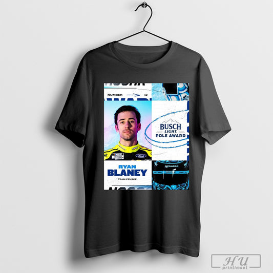 Trendy Nascar Cup Series Ryan Blaney Team Penske Number 12 Busch Light Pole Award At Atlanta Poster T Shirts