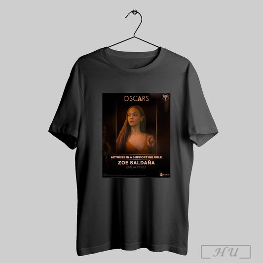 Trendy Official Poster Zoe Saldana Wins The Oscar 97th Academy Award For Actress In A Supporting Role In Emilia Perez T Shirt Sweatshirt