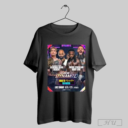 Trendy Poster Aew Dynamite 2025 Road To Revolution Tag Match Kazuchika Okada Ricochet Vs Swerve Strickland Brody King T Shirt Sweatshirt