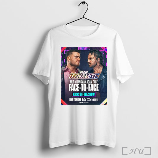 Trendy Poster Aew Dynamite Mjf And Hangman Adam Page Face To Face Kicks Off The Show Tonight 8 7c 2025 T Shirt