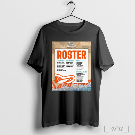 Trendy Poster Baltimore Orioles Player Development Mlb Spring Breakout 2025 Roster Pitchers Catchers Infielders Outfielders T Shirt Sweatshirt