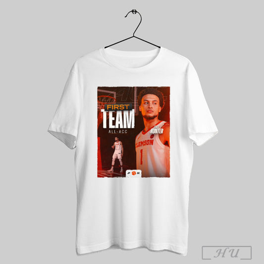 Trendy Poster Best Of The Best Chase Hunter Earns His Spot On The All Acc First Team Clemson Tigers Basketball T Shirt Sweatshirt