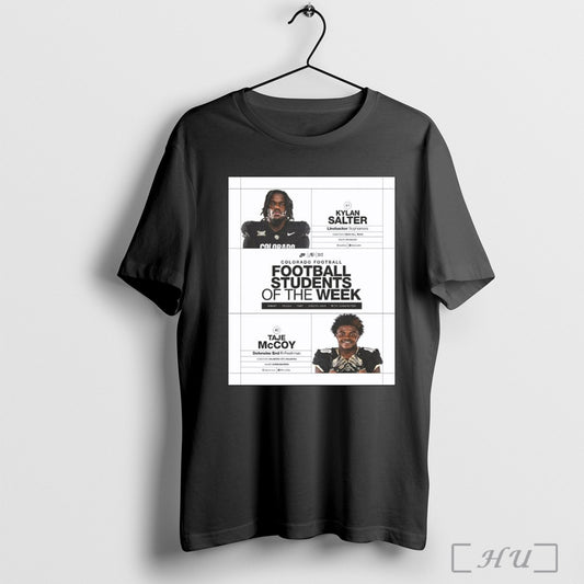 Trendy Poster Colorado Buffaloes Linebacker Kylan Salter Defensive Taje Mccoy Are Football Students Of The Week T Shirt Sweatshirt