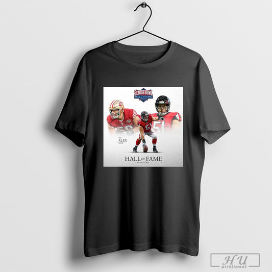 Trendy Poster Congrats To Oc Alex Mack On Being Inducted Into The Senior Bowl Hall Of Fame Class Of 2025 T Shirts